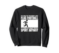 Drapeau Football Is For Smart People Funny Flag Football Sweatshirt