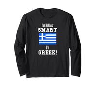 Drapeau Grec « I'm Not Just Smart » Manche Longue