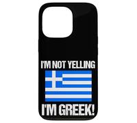 Drapeau Grec « I'm Not Yelling » Coque pour iPhone 13 Pro