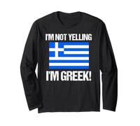 Drapeau Grec « I'm Not Yelling » Manche Longue