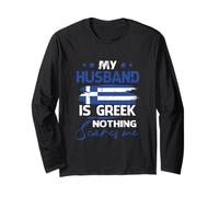 Drapeau Grec « My Husband is Greek Nothing Scares Me » pour Femme Manche Longue