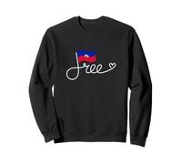 Drapeau Haïti Gratuit - Art de la liberté haïtienne Sweatshirt