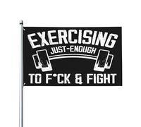 Drapeau humoristique « Faire de l'exercice juste assez pour baiser et se battre » (90 x 150 cm) - Bannière de jardin simple face