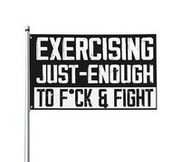 Drapeau humoristique « Faire de l'exercice juste assez pour baiser et se battre » (90 x 150 cm) - Bannière de jardin simple face
