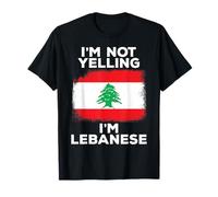 Drapeau Humoristique « I'm Not Yelling I'm Lebanese » T-Shirt