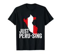 Drapeau Humoristique Just Peru Sing Map Picchu Machu Souvenir de Voyage T-Shirt Graphique avec Valeur