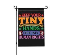 Drapeau humoristique « Mes droits de l'homme » 12x18 Drapeaux de jardin antifascistes Panneaux de jardin en toile de jute double face