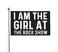 Drapeau I Am The Girl At The Rock Show 3 x 5 pour extérieur, drapeau personnalisé double face, bannière extérieure pour maison 0,9 x 1,5 m, tapisserie I Am The Girl At The Rock Show