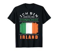 Drapeau « Ich bin dann Mal Weg nach Irlande » T-Shirt