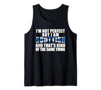Drapeau « I'm Not Perfect But am Scottish Kinda Same Thing » Débardeur