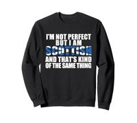 Drapeau « I'm Not Perfect But am Scottish Kinda Same Thing » Sweatshirt