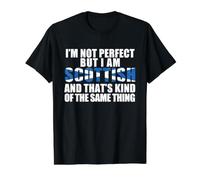 Drapeau « I'm Not Perfect But am Scottish Kinda Same Thing » T-Shirt Graphique avec Valeur