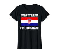 Drapeau International croate avec Inscription « I'm Not Yelling » T-Shirt Graphique avec Valeur