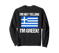 Drapeau International Grec rétro avec Inscription « I'm Not Yelling » Sweatshirt