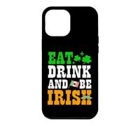 Drapeau Irlandais « Eat Drink and Be » avec trèfle pour la Saint-Patrick Coque pour iPhone 12 Pro Max