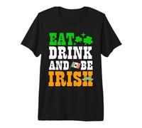 Drapeau Irlandais « Eat Drink and Be » avec trèfle pour la Saint-Patrick T-Shirt Haut de Gamme