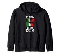 Drapeau Italien « My Mom is Italian Nothing Scares me Italian » Sweat à Capuche
