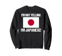 Drapeau Japonais « I'm Not Yelling » Sweatshirt
