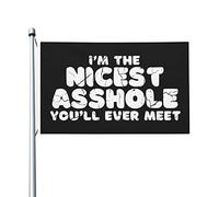 Drapeau Jardin Je Suis Le Plus Gentil Connard Que Vous Rencontrerez Jamais. Uv Fade Résistant Drapeau De La Fierté Double Face Bannière Décorative Pour Porche Extérieure Ferme 3X5 Ft