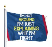 Drapeau Je ne discute pas, j'explique juste pourquoi Drapeaux 90X150cm