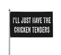 Drapeau « Je prendrai juste des tenders de poulet » 3x5 pour la décoration de la maison, du jardin ou de l'extérieur
