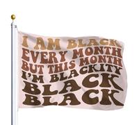 Drapeau Je suis Black tous les mois, mais ce mois-ci, je suis Blackity
