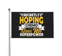 Drapeau J'Espère Secrètement Que La Chimio Me Donnera Des Super-Pouvoirs Décoration Bannière Avec Œillets Double Face Drapeau Maison Pour Plage Dortoirs Porte 90X150Cm