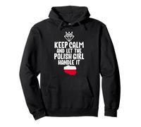 Drapeau Keep Calm Let The Polish Girl Handle It Sweat à Capuche