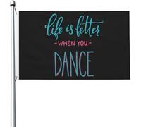 Drapeau La Vie Est Plus Belle Quand On Danse Grand Drapeau Couleurs Resistant Exterieur Lavable Bannière, Pour Balcon, D'Intérieur, Les Défilés, 90x150cm