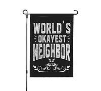 Drapeau « Le voisin le plus correct du monde » - Drapeau de jardin humoristique pour les voisins - 32 x 46 cm (12,5 x 18 pouces) - Double face - Pour l'extérieur de votre cour