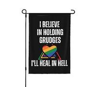 Drapeau LGBT, je crois en gardant des rancunes, je vais guérir en enfer, je crois en avoir des rancunes, je vais guérir en enfer, drapeau de jardin, drapeaux de jardin amusants, drapeau de maison doub