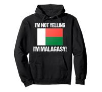 Drapeau Madagascar avec Inscription « I'm Not Yelling » Sweat à Capuche