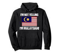Drapeau malaisien avec Inscription « I'm Not Yelling » Sweat à Capuche