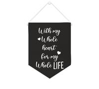 Drapeau mural en toile avec citation inspirante avec inscription « My Whole Heart for My Whole Life » - Décoration murale - 25,4 x 30,5 cm - Cadeau de pendaison de crémaillère