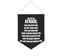 Drapeau mural en toile avec citation inspirante « Do Not Be Afraid, for I Am with You » - Bannière à suspendre - Décoration de maison ou de bureau - 25,4 x 30,5 cm - Cadeau de pendaison de crémaillère