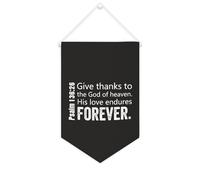 Drapeau mural en toile avec citation inspirante « Give Thanks to The God of Heaven. His Love Endures Forever » - Bannière murale à suspendre - 25,4 x 38,1 cm - Cadeau de pendaison de crémaillère