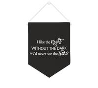 Drapeau mural en toile avec citation inspirante « I Like The Night Without The Dark We'd Never See The Stars » - Bannière murale à suspendre - 25,4 x 30,5 cm - Cadeau de pendaison de crémaillère
