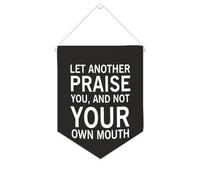 Drapeau mural en toile avec citation inspirante « Let Another Praise You and Not Your Own Mouth » - Décoration murale à suspendre - 25,4 x 30,5 cm - Cadeau de pendaison de crémaillère