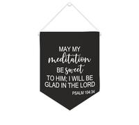 Drapeau mural en toile avec citation inspirante « May My Meditation Be Sweet to Him; I Will Be Glad in The LORD » - Décoration murale - 25,4 x 30,5 cm - Cadeau de pendaison de crémaillère