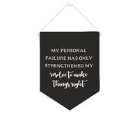 Drapeau mural en toile avec citation inspirante « My Personal Failure Has Only Strengthened My Resolve to Make Things Right » - Bannière murale à suspendre pour la maison ou le bureau - 25,4 x 30,5 cm