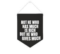 Drapeau mural en toile avec citation inspirante « Not He Who Has Much Is Rich But He Who Gives Much » - Bannière à suspendre - Décoration murale - 25,4 x 30,5 cm - Cadeau de pendaison de crémaillère