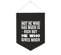 Drapeau mural en toile avec citation inspirante « Not He Who Has Much Is Rich But He Who Gives Much » - Décoration murale - 30,5 x 40,6 cm - Cadeau de pendaison de crémaillère