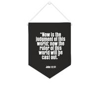 Drapeau mural en toile avec citation inspirante « Now Is The Judgment of This World » - Bannière murale à suspendre - 25,4 x 30,5 cm - Cadeau de pendaison de crémaillère