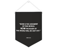 Drapeau mural en toile avec citation inspirante « Now Is The Judgment of This World » - Bannière murale à suspendre pour la maison et le bureau - 30,5 x 40,6 cm - Cadeau de pendaison de crémaillère