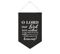 Drapeau mural en toile avec citation inspirante O LORD, our Lord, how Excellent Is Your Name in All The Earth Décoration murale Décoration de maison ou de bureau 25,4 x 38,1 cm Bannière en toile