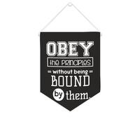 Drapeau mural en toile avec citation inspirante Obey The Principles Without Being Bound by Them - Bannière murale à suspendre - 25,4 x 30,5 cm - Cadeau de pendaison de crémaillère