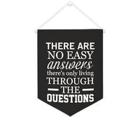 Drapeau mural en toile avec citation inspirante « There Are No Easy Answers There's Only Living through The Questions » - Décoration murale - 30,5 x 40,6 cm - Cadeau de pendaison de crémaillère