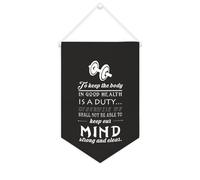 Drapeau mural en toile avec citation inspirante « To Keep The Body in Good Health Is A Duty » - Bannière murale à suspendre pour la maison ou le bureau - 25,4 x 38,1 cm - Cadeau de pendaison de