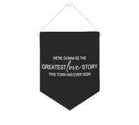 Drapeau mural en toile avec citation inspirante « We're Gonna Be The Greatest Love Story This Town Has Ever Seen » - Décoration murale - 25,4 x 30,5 cm - Cadeau de pendaison de crémaillère