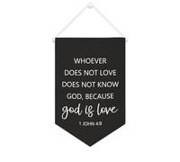 Drapeau mural en toile avec citation inspirante « Whoever Does Not Love Does Not Know God, because God Is Love » - Décoration murale pour la maison ou le bureau - 25,4 x 38,1 cm - Cadeau de pendaison